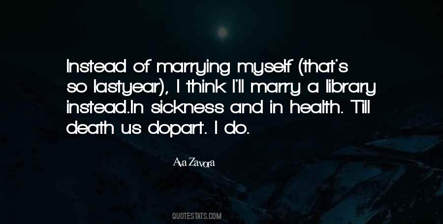 In Sickness And In Health Quotes #1750914