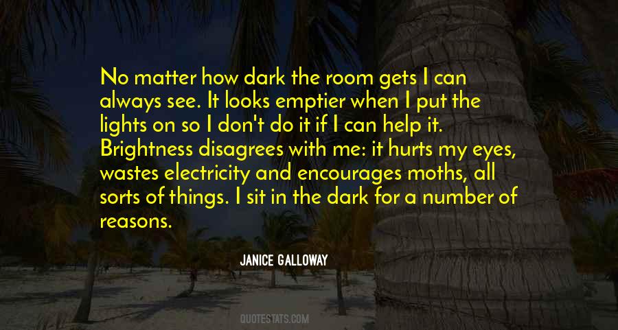 Quotes About Things In The Dark #208152