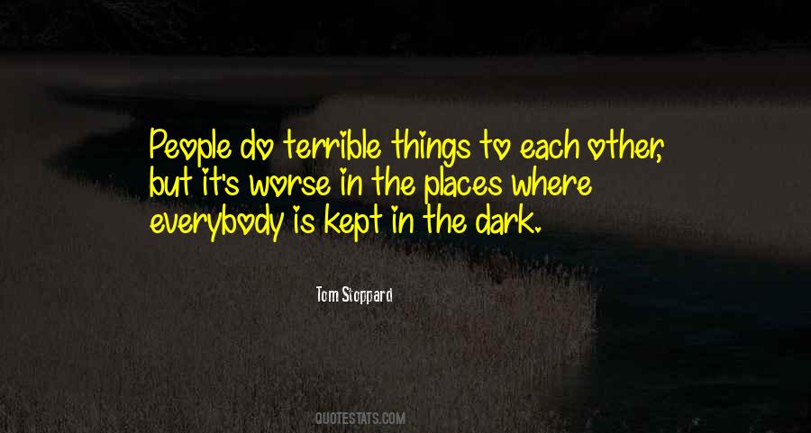 Quotes About Things In The Dark #361210