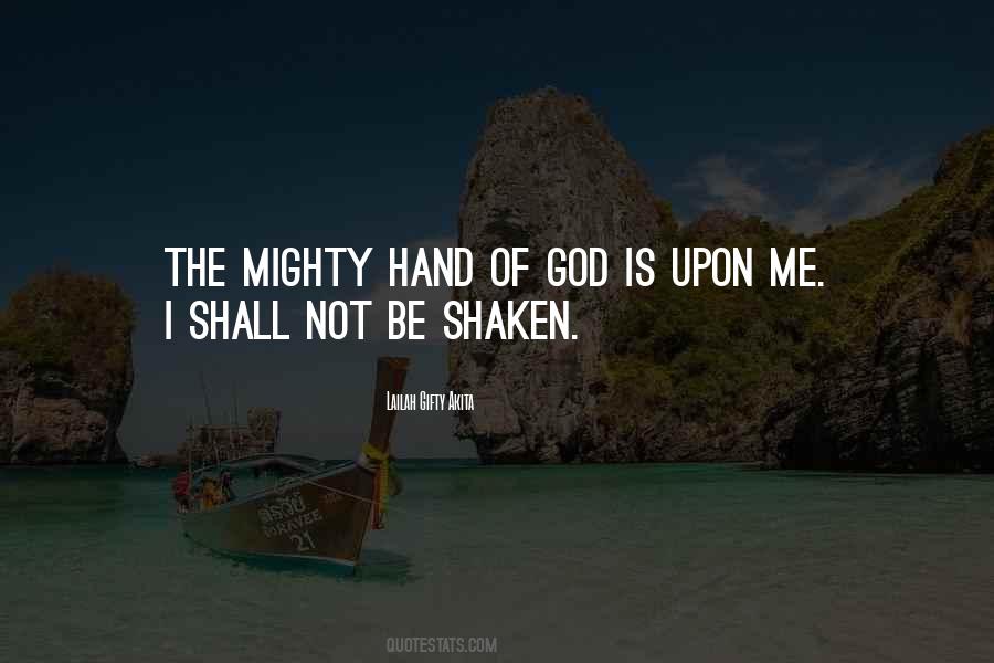 Not Be Shaken Quotes #1067393