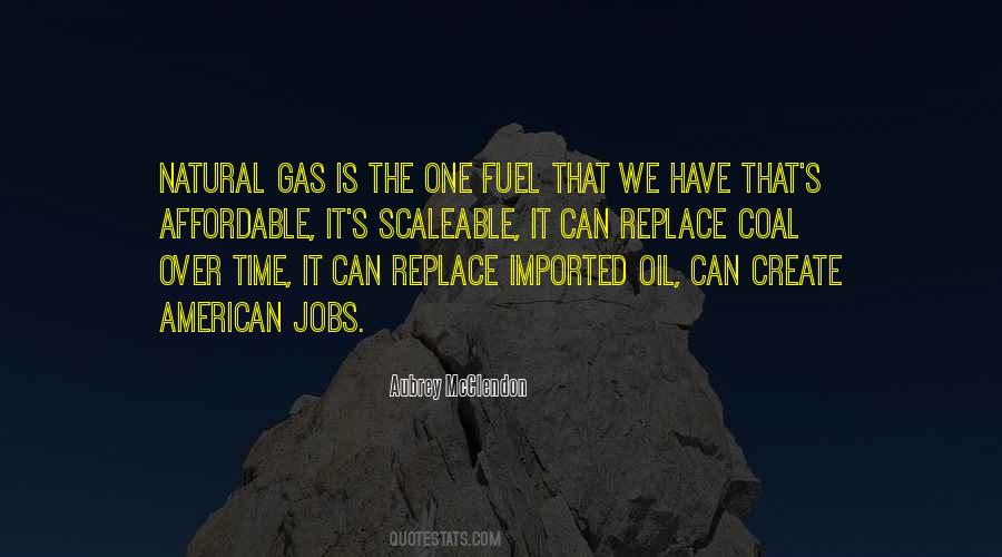 Quotes About Natural Gas #1640265