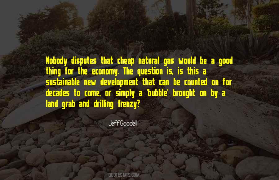 Quotes About Natural Gas #531261