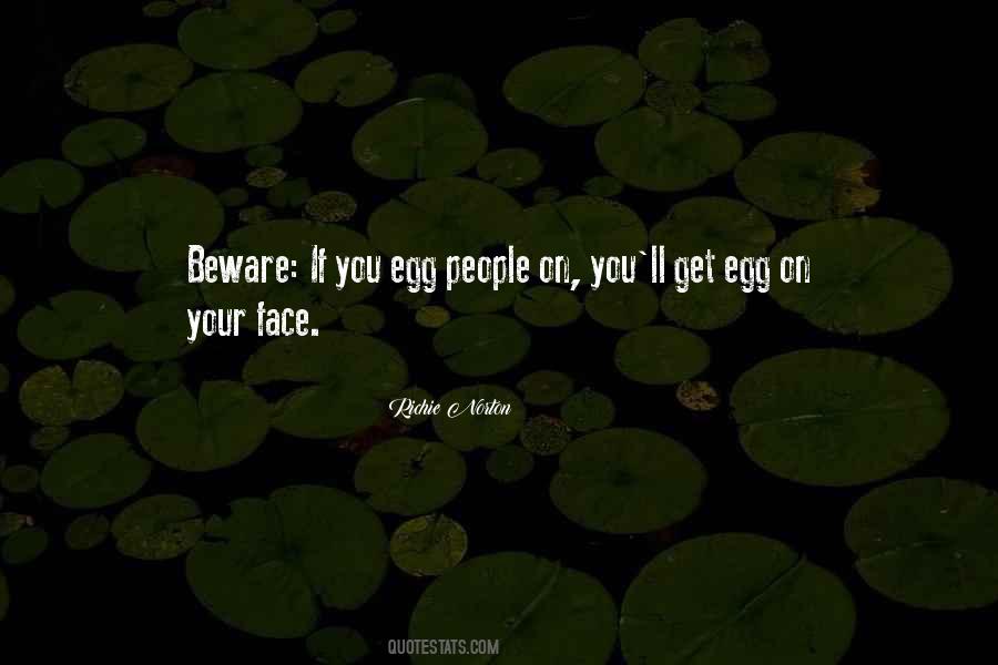 Top 26 Quotes About Egg On Your Face Famous Quotes Sayings About Egg On Your Face