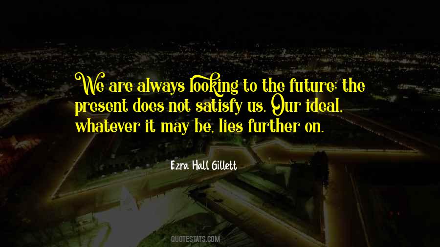 Looking Further Quotes #1831995