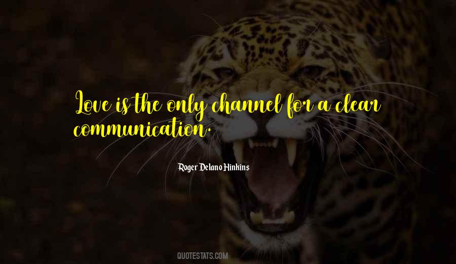 Quotes About Clear Communication #554247
