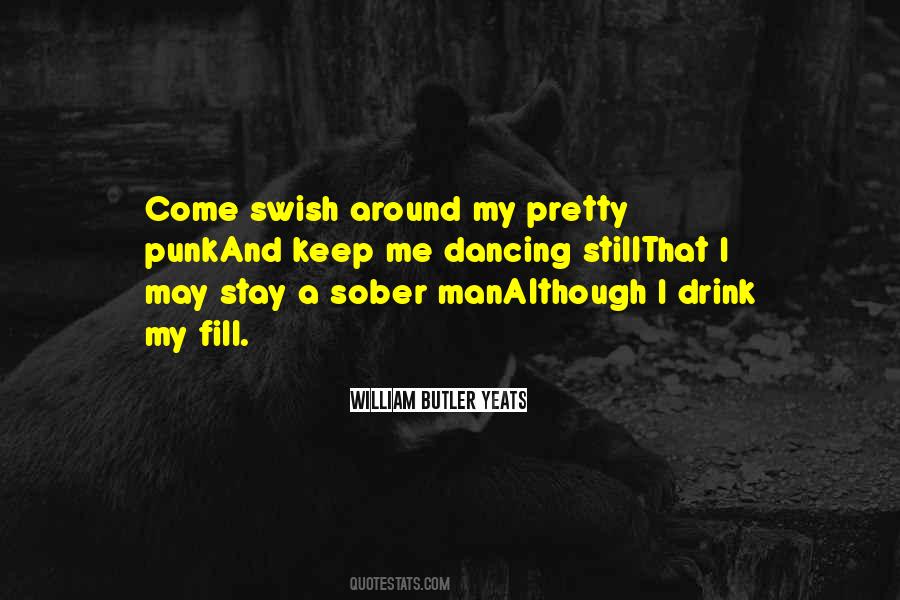 Quotes About Dancing And Drinking #901745
