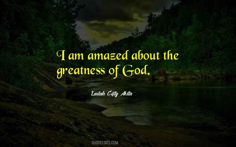 Quotes About The Greatness Of God #1683070