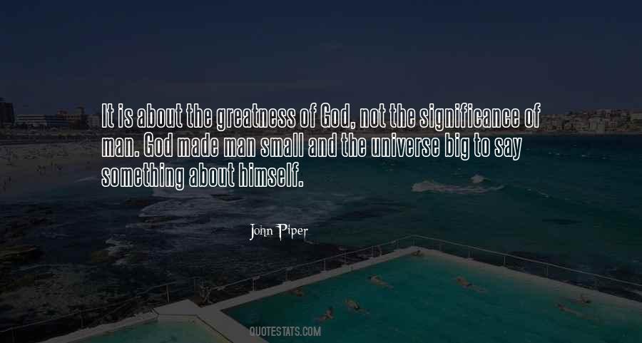 Quotes About The Greatness Of God #386179