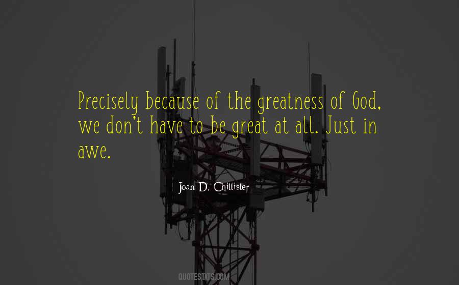 Quotes About The Greatness Of God #846492
