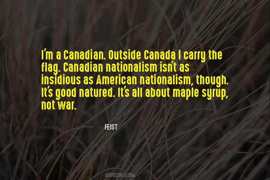 Quotes About Canadian Nationalism #934911