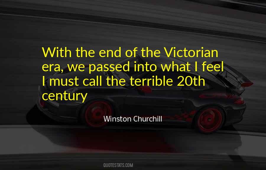 Quotes About Victorian Era #988625