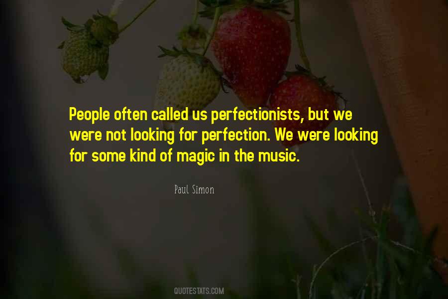 Looking For Perfection Quotes #1732676