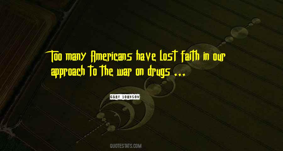 Quotes About War On Drugs #1123511