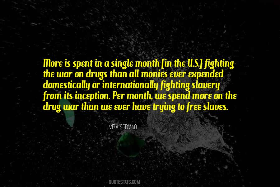 Quotes About War On Drugs #1230471