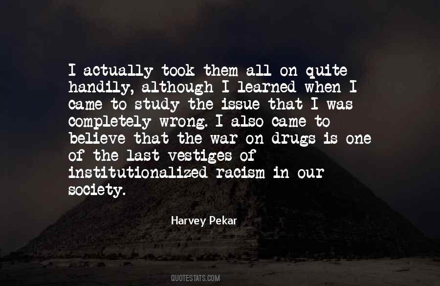 Quotes About War On Drugs #1751596