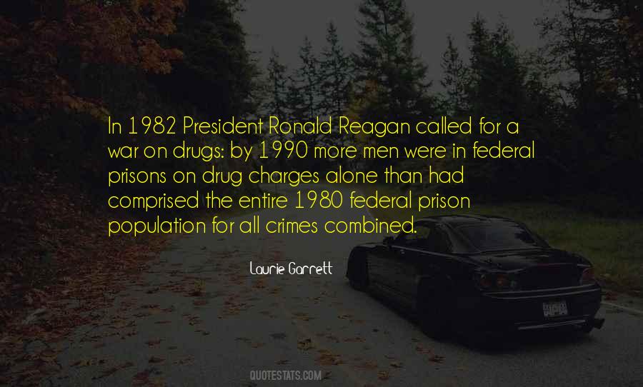 Quotes About War On Drugs #447825