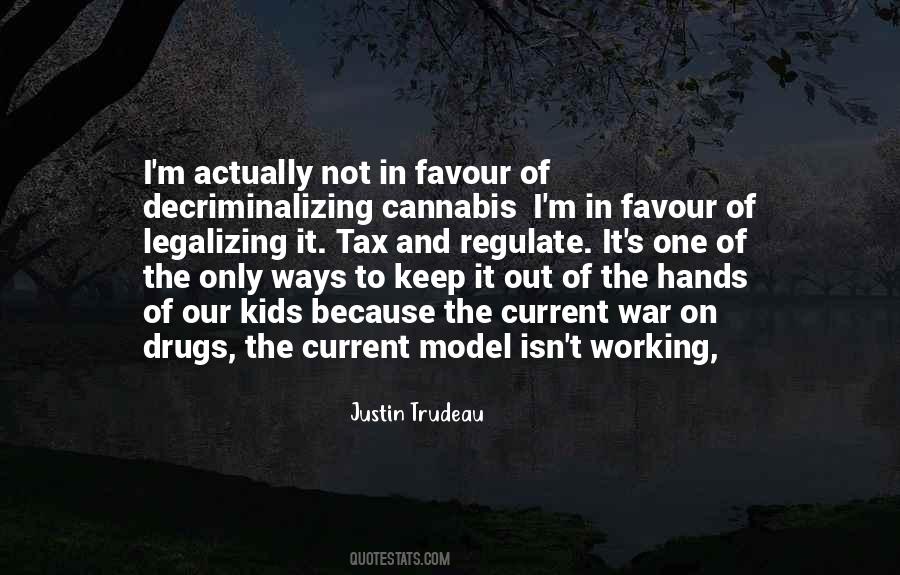 Quotes About War On Drugs #540746