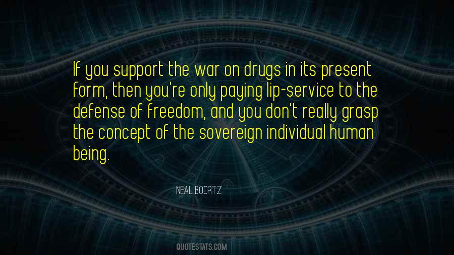 Quotes About War On Drugs #670649