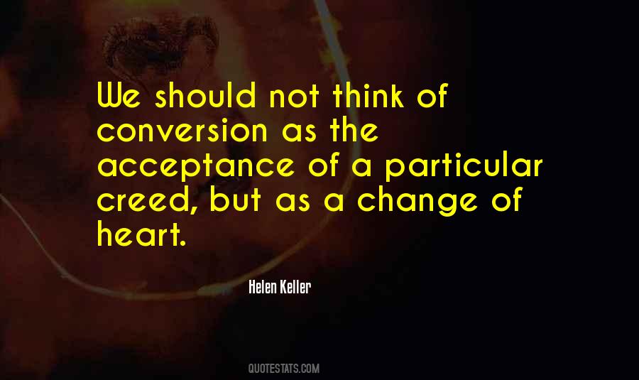 Quotes About Change Of Heart #1162108