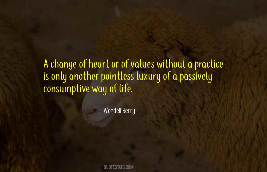 Quotes About Change Of Heart #479860