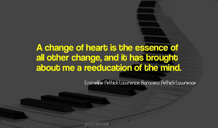 Quotes About Change Of Heart #61024