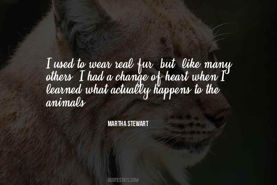 Quotes About Change Of Heart #932777