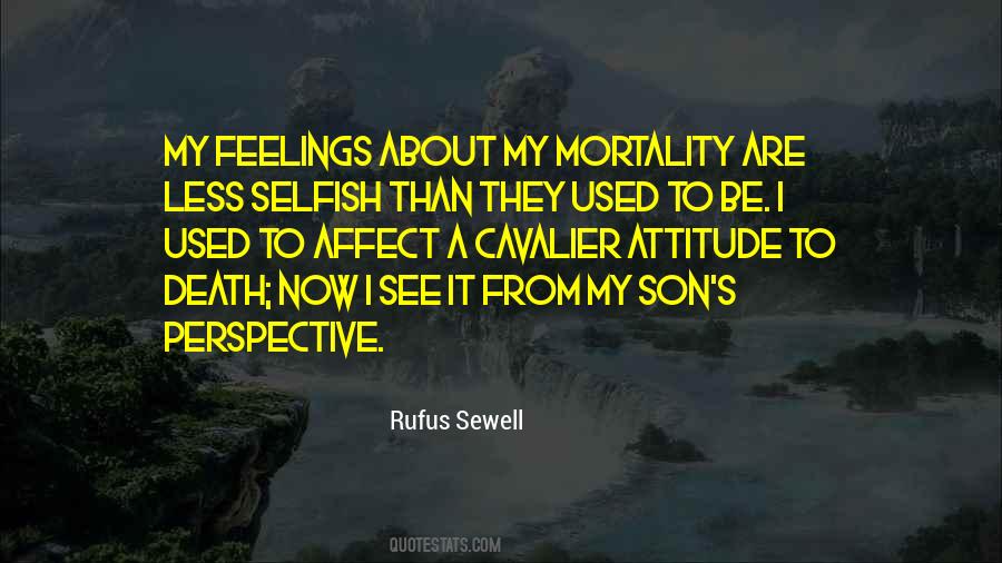 Quotes About Mortality #1280807