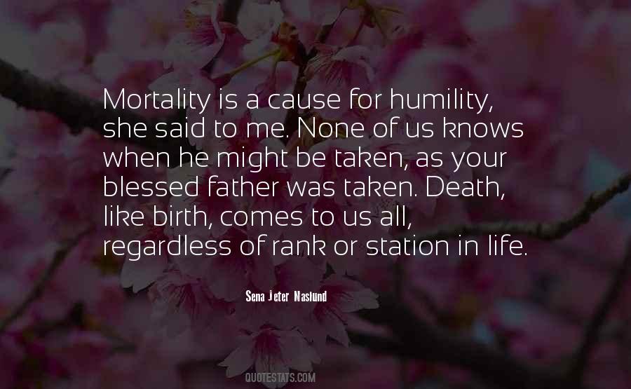 Quotes About Mortality #1310462