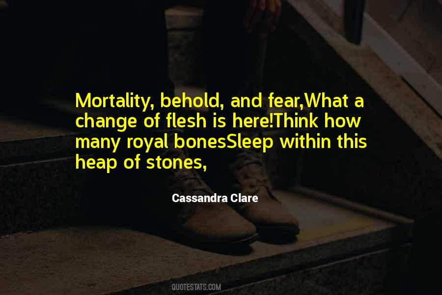 Quotes About Mortality #1372971