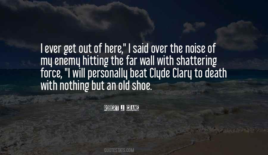 Death Of An Enemy Quotes #1125003