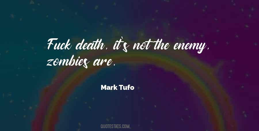 Death Of An Enemy Quotes #334103