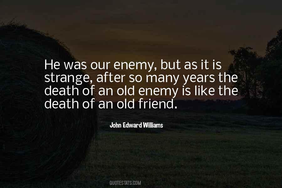 Death Of An Enemy Quotes #907213