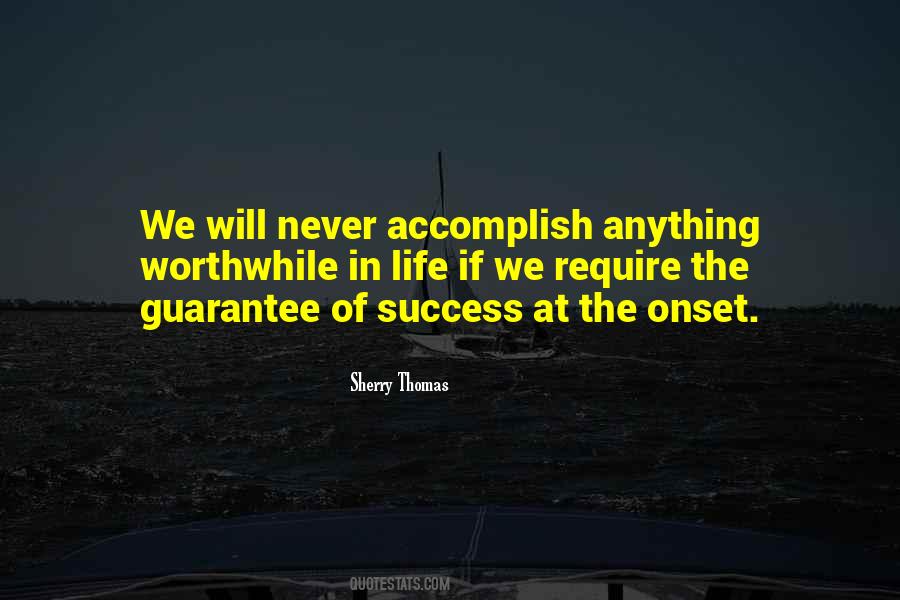Quotes About Worthwhile #1228638