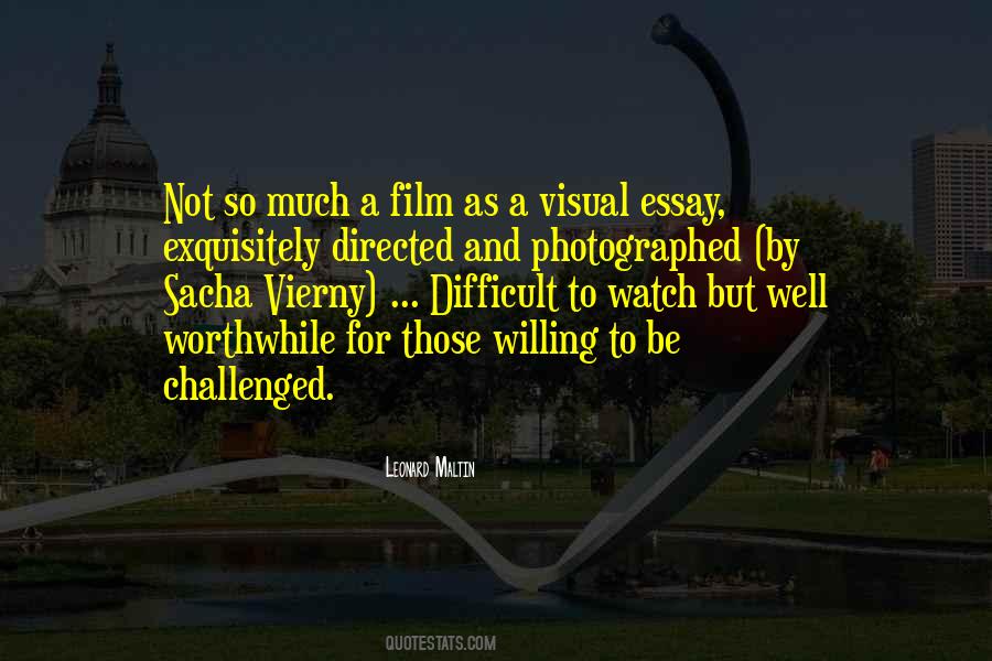 Quotes About Worthwhile #1397228