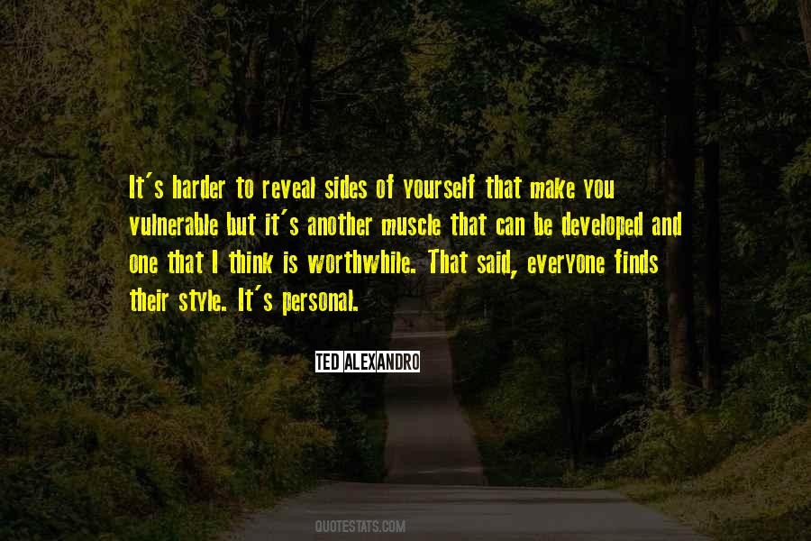 Quotes About Worthwhile #1405838