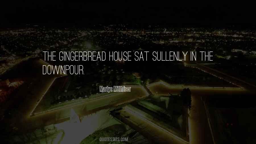 Quotes About Gingerbread #1572061