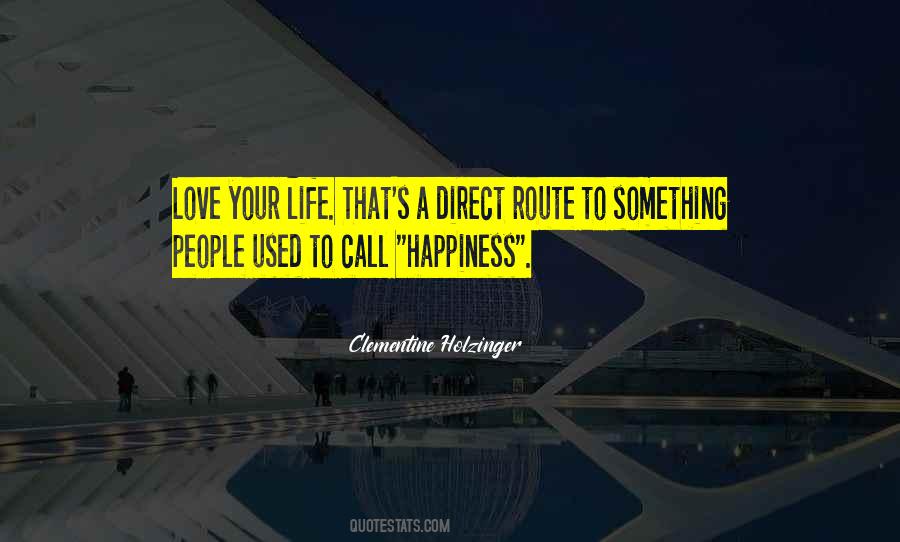 Quotes About Happiness Love #28932 Quotes About Happiness Love #28932