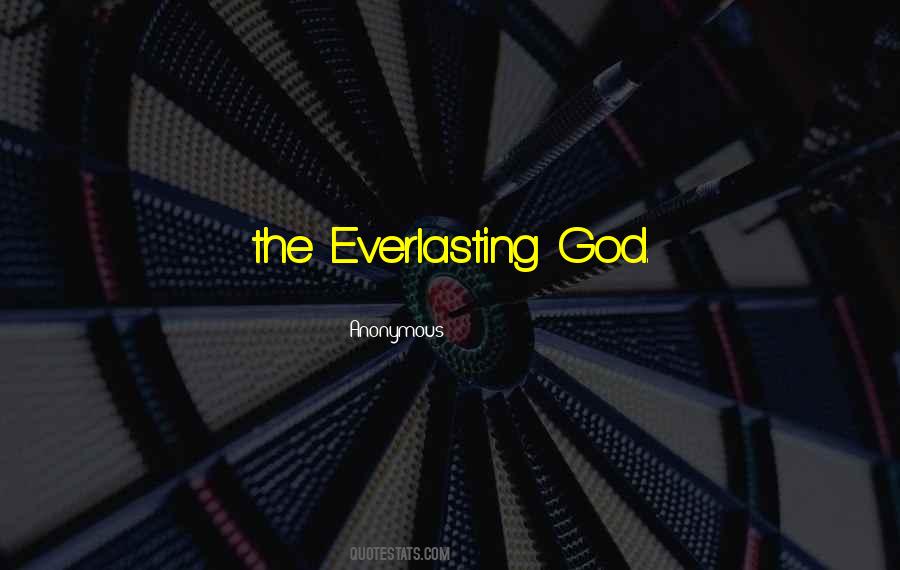 Everlasting God Quotes #1495130