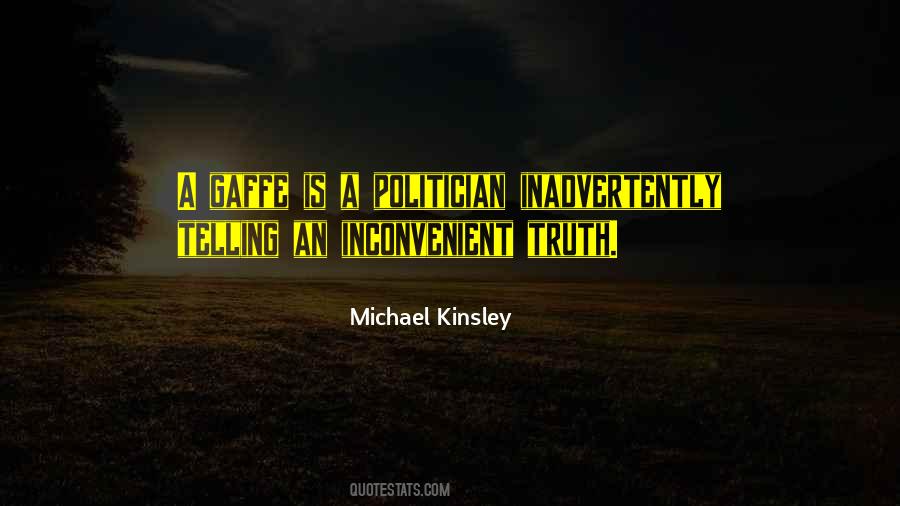 Quotes About Inconvenient Truth #866804