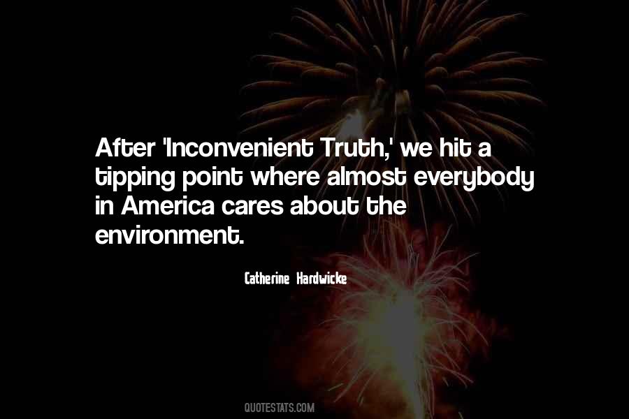 Quotes About Inconvenient Truth #97351