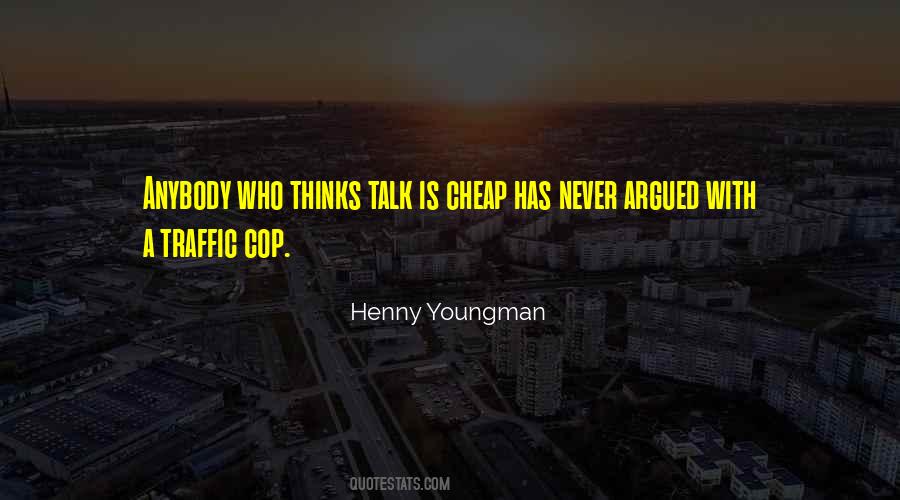 Quotes About Talk Is Cheap #1426923