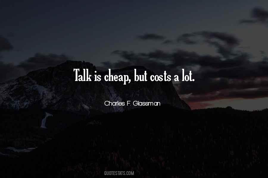 Quotes About Talk Is Cheap #1618866