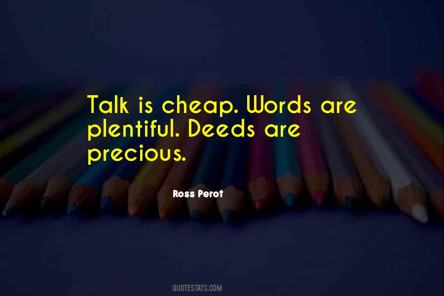 Quotes About Talk Is Cheap #449645