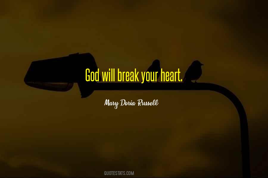 Heart Will Break Quotes #171897