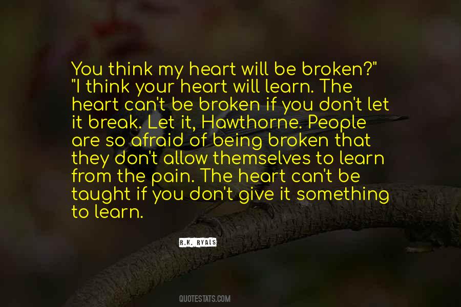 Heart Will Break Quotes #183711