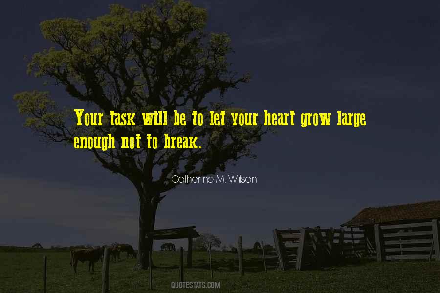 Heart Will Break Quotes #185163