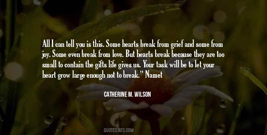 Heart Will Break Quotes #667786