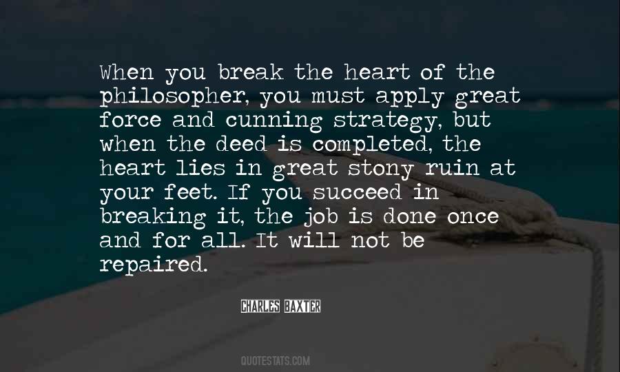 Heart Will Break Quotes #929564