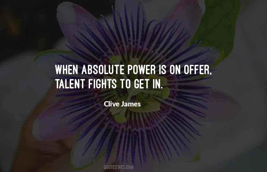 Quotes About Absolute Power #1445452