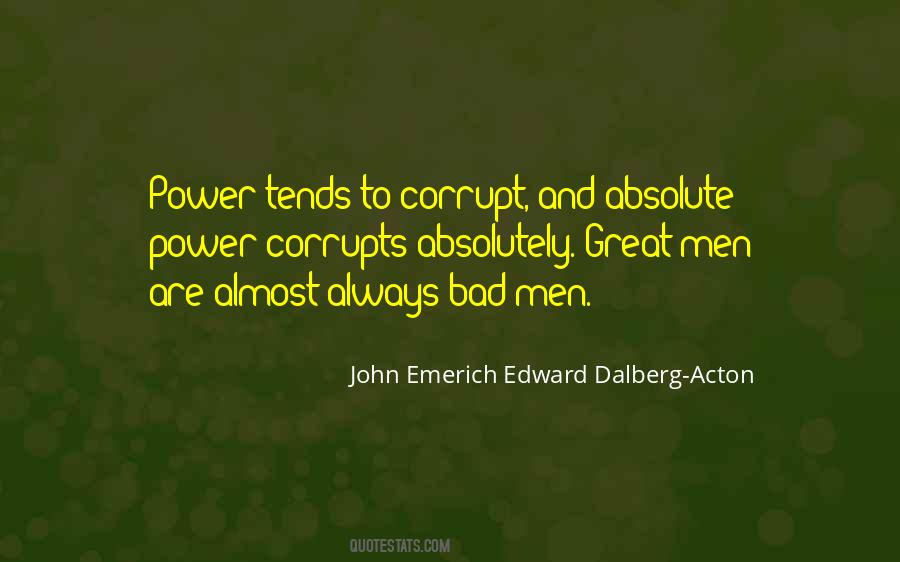 Quotes About Absolute Power #437399
